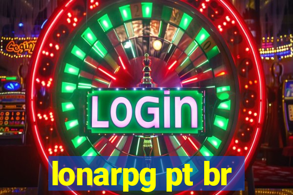 lonarpg pt br